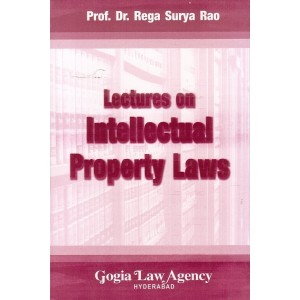 Gogia Law Agency's Lectures on Intellectual Property Laws [IPR] by Prof. Dr. Rega Surya Rao
